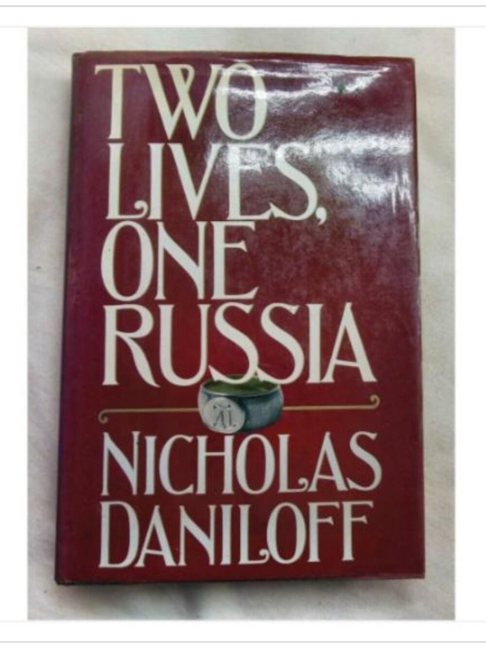 Two Lives, One Russia Memoir of Journalism and the Soviet Mifflin 1988 HC